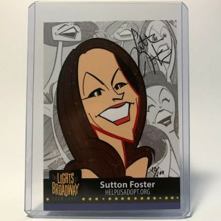Rare Lights Of Broadway Signed,  Sutton Foster Giving Back Card