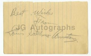 Louis Armstrong - Iconic Jazz Musician,  Vocalist - Authentic Autograph " Satchmo "