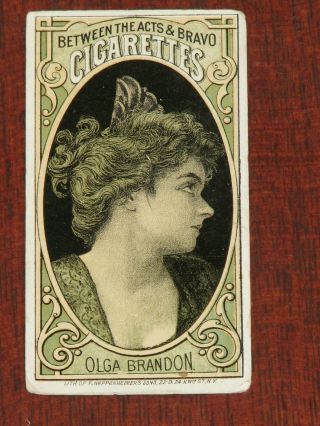 1880 N342 Between The Acts " Actors & Actresses " - Olga Brandon