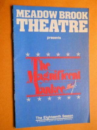 Nov.  - 1983 - The Meadow Brook Theatre Program - The Magnificent Yankee