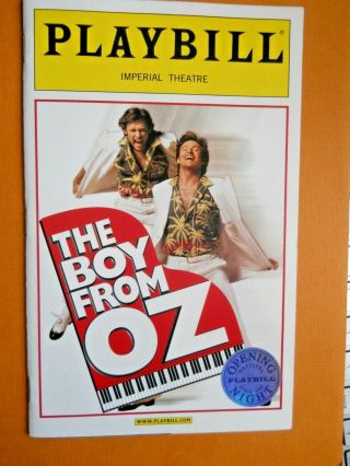 October 16th,  2003 - Opening Night - Imperial Theatre Playbill - The Boy From Oz
