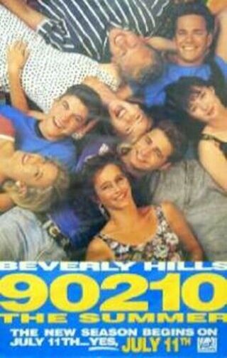 Beverly Hills 90210 Promo Poster - - Season Begins July 11 - - Last One