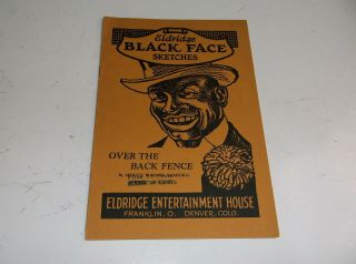 Eldridge Blackface Sketch,  Over The Back Fence,  A Blackface Farce For Women 1929
