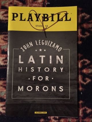 John Leguizamo Signed Latin History For Morons Playbill