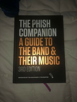 The Phish Companion A Guide To The Band And Their Music 3rd Edition Hardcover