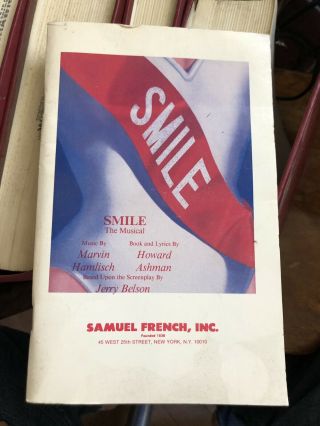 Smile Broadway Musical Script,  Marvin Hamlisch - Howard Ashman.  Samuel French.