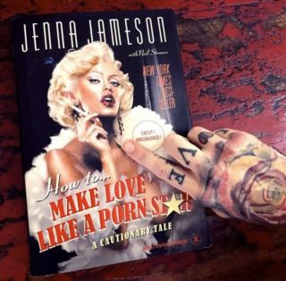 My Autographed Biography How To Make Love Like A Porn Star By Jenna Jameson