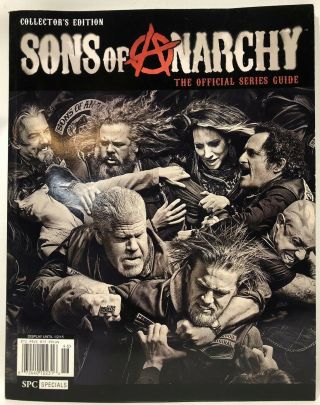 Sons Of Anarchy Collectors Edition The Official Series Guide