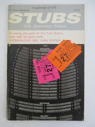 1968 Stubs 25th Anniversary Edition; Ny Theatre Music Halls & Sports Seating