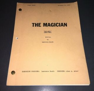 The Magician (1973) Tv Script " Rip - Off Part 2 " - First White Pg.  Draft,