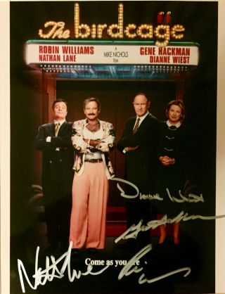 The Birdcage: R Williams G Hackman N Lane D Wiest Autographed 8x10 Promo Poster.