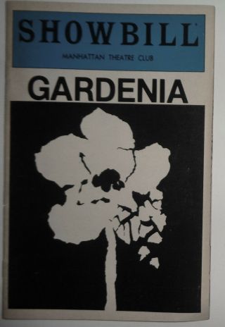 Gardenia By John Guare - Showbill - April 13 - May 23,  1982 Manhattan Theatre Club