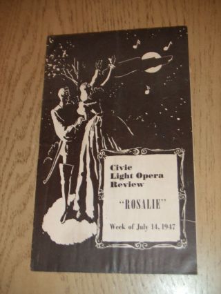 Rare 1947 Pittsburgh Civic Light Opera Playbill Rosalie Jackie Gleason Cast Pa