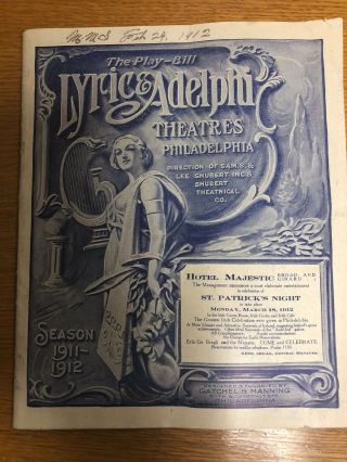 Vintage 1912 Playbill Program Lyric & Adelphi Theatres Phila St.  Patrick 