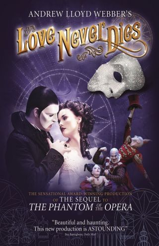 Love Never Dies Poster (b) Phantom Of The Opera Poster - 11 X 17 Inches