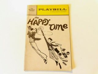 The Happy Time Playbill Premiere Performance Jan.  18 1968 The Broadway Theatre