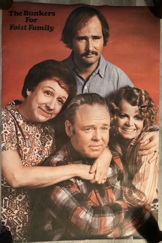 Vintage Archie Bunker For Foist 1972 Family Poster All In The Family Old Tv Show
