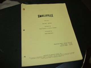 Smallville - Tv Series - - Yellow Draft - Script - Episode - " Arrival "