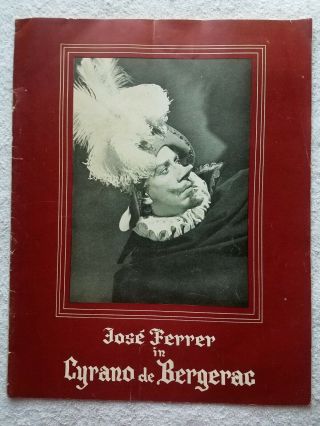 1947 Jose Ferrer " Cyrano De Bergerac " Playbill