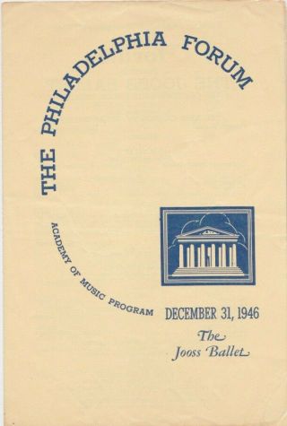 Jooss Ballet Dance 12/31/1946 Program Playbill Philadelphia Forum