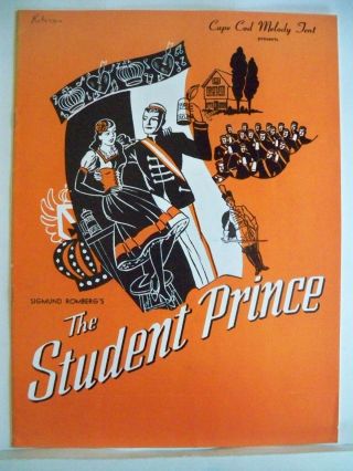 The Student Prince Souvenir Program James Hawthorne / Sylvia Karlton 1954