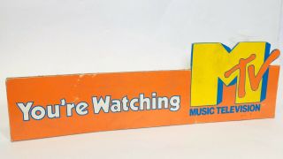 Vintage You’re Watching Mtv Music Television Cardboard Sign 19x6” Advertisement