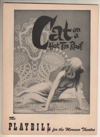 Tennessee Williams " Cat On A Hot Tin Roof " Playbill 1955 Burl Ives,  Jack Lord
