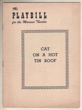 Tennessee Williams " Cat On A Hot Tin Roof " Playbill 1955 Burl Ives,  Gazzara