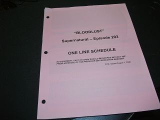 Supernatural Tv Series - One Line Schedule - Ep - " Bloodlust " With Notations "