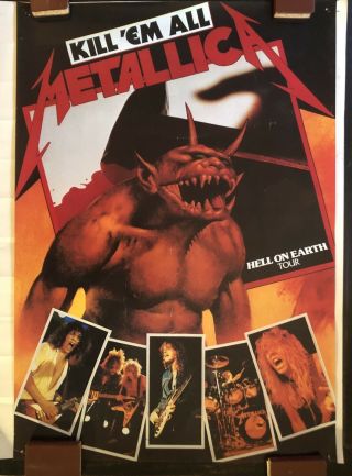 Metallica Poster “kill’em All” From Hell On Earth Tour 27x18 3/4” C.  1983