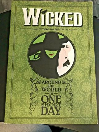 Wicked Around The World In One Short Day The Musical