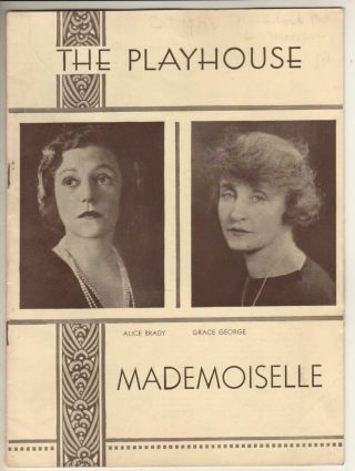 Grace George & Alice Brady Playbill " Mademoiselle " 1932 Broadway