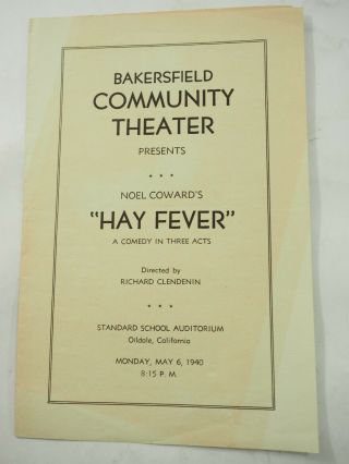 Bakersfield Community Theater " Hay Fever " May 6,  1940 Playbill Program Oildale Ca