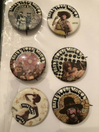 6 Peter Max Pin Back Buttons Paint Your Wagon 1.  75” 1969