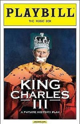 Playbill King Charles Iii A Future History Play Tim Pigott - Smith Rupert Goold