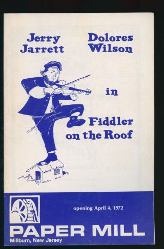 Playbill - Fiddler On The Roof - Paper Mill - Jerry Jarrett Dolores Wilson