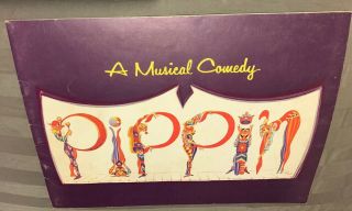 Pippin A Musical Comedy 1972 Souvenir Program Bob Fosse Ben Vereen Irene Ryan