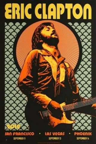 Eric Clapton Tour Poster 2019 San Francisco Vegas Phoenix Signed Scrojo 374/500