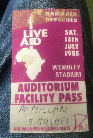 Queen Bowie U2 Live Aid Ticket / Press Pass Wembley Stadium 13/07/85