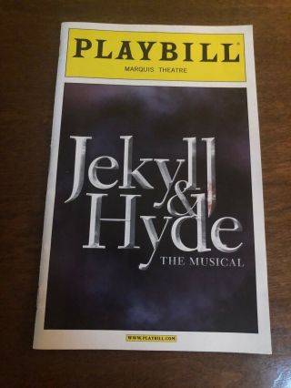Jekyll & Hyde The Musical April 2013 Broadway Playbill Opening Night