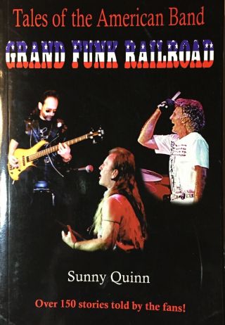 Rare,  Paper Book,  Tales Of The American Band,  Grand Funk Railroad,  Sunny Quinn