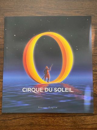 Cirque Du Soleil " O " Souvenir Program Official On Site Guide Book -