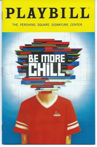 Be More Chill Off - Broadway Playbill George Salazar Will Roland