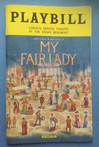 My Fair Lady Playbill (april 2018) Lauren Ambrose,  Harry Hadden - Paton