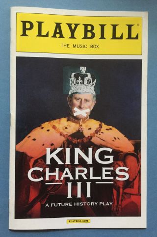 King Charles Iii Opening Night Playbill (october 2015) Tim Pigott - Smith