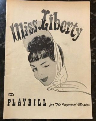 Miss Liberty 1949 Broadway Playbill Irving Berlin Eddie Albert Allyn Mclerie