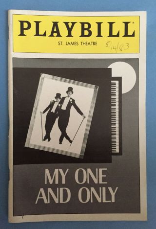 My One And Only Playbill (may 1983) Twiggy,  Tommy Tune,  Charles Honi Coles