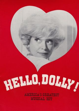 David Merrick Presents Hello,  Dolly Carol Channing Program
