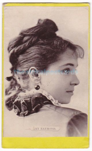 Stage Actress And Singer Amy Raymond.  Cdv