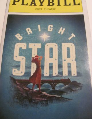 Bright Star Playbill Broadway Musical York Steve Martin Edie Brickell Dehoty